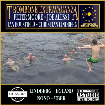 Trombone Extravaganza by Peter Moore