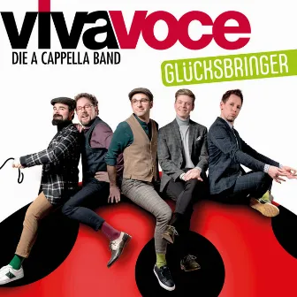 Glücksbringer by VIVA VOCE die a cappella Band