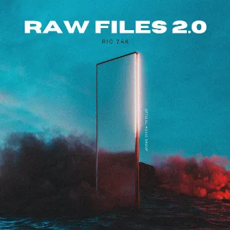 Raw Files 2.0 (Deluxe) by Rio 24k