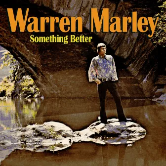 Something Better by Warren Marley