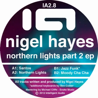 Northern Lights Part 2 EP by Nigel Hayes