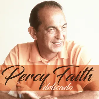 Delicado by Percy Faith & His Orchestra