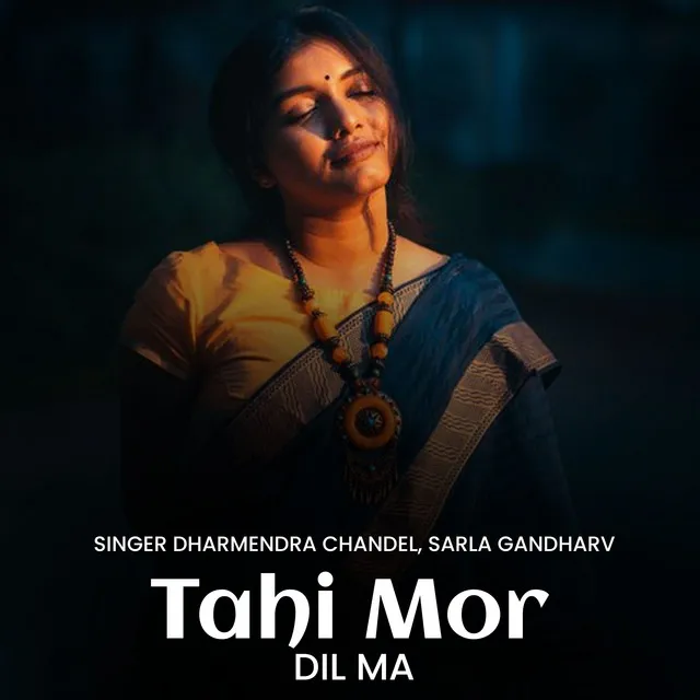 Tahi Mor Dil Ma