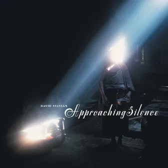 Approaching Silence by David Sylvian