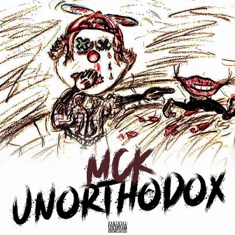 Unorthodox by MCK