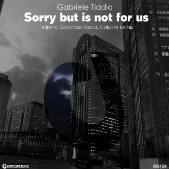 Sorry but is not for us by Gabriele Tiddia