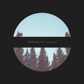 Lustral by Vails