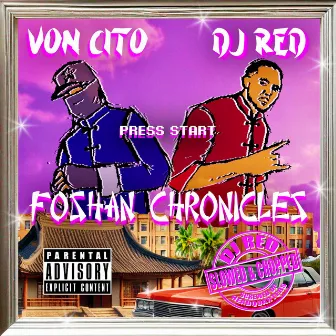 Foshan Chronicles by Von Cito