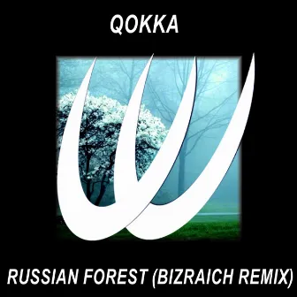 Russian Forest (Bizraich Remix) by Qokka