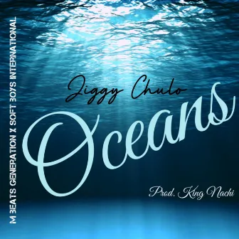 Oceans by Jiggy Chulo