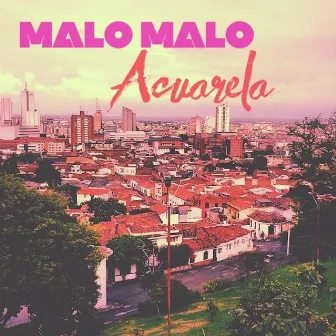 Acuarela by Malo Malo