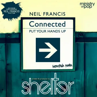 Connected (put your hands up) by Neil Francis