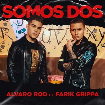 Somos Dos (Versión Salsa) by Alvaro Rod