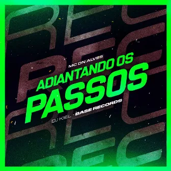 Adiantando os Passos by MC DN ALVES