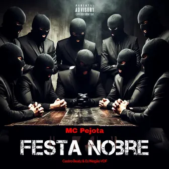 Festa Nobre by Castro Beatz