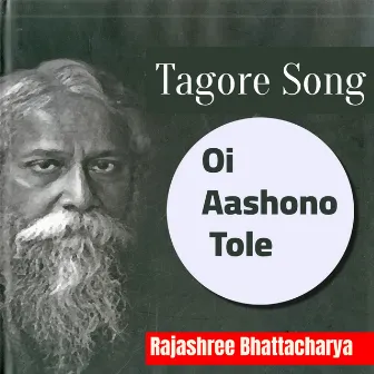 Oi Aashono Tole by Rajashree Bhattacharya