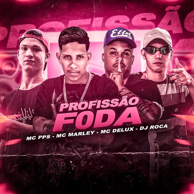 Profissão Foda (feat. DJ Roca)