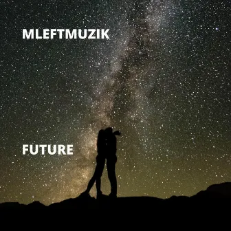 Future by Mleftmuzik