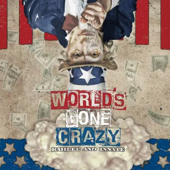 World's Gone Crazy by Innate