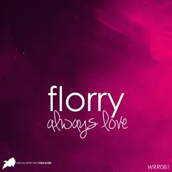 Always Love by Florry