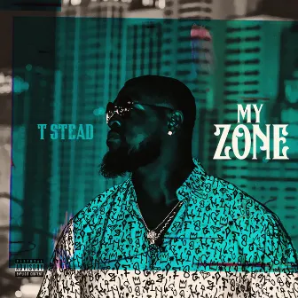 My Zone by T. Stead