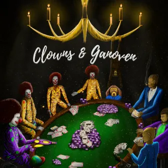 Clowns & Ganoven by Chulo