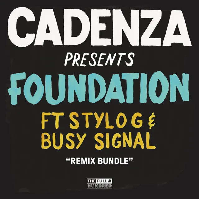 Foundation (feat. Stylo G & Busy Signal) - Mella Dee Remix