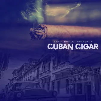 Cuban Cigar by Jazz Tonal