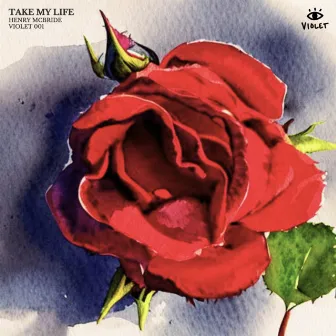 Take My Life by Henry McBride