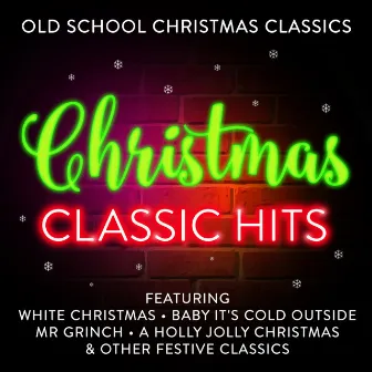 Christmas Classic Hits - Old School Christmas Classics (Best Of) by The Starlite Singers