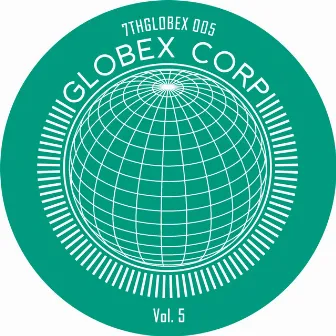 Globex Corp, Vol. 5 by Gand