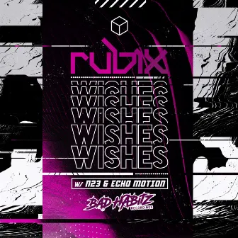 Wishes by Rubix