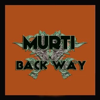 Back Way by Murti