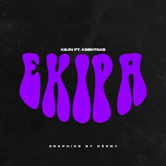 EKIPA by Kejn