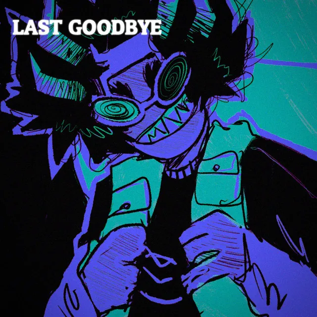 Last Goodbye