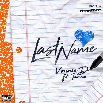 Last Name by Vonnie D