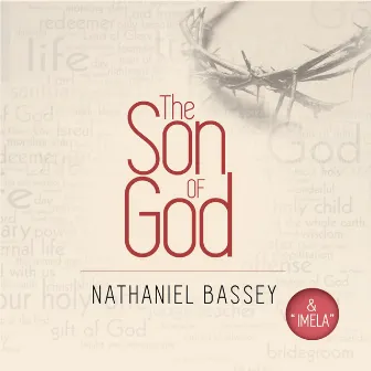 The Son of God (& Imela) by Nathaniel Bassey