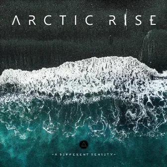 A Different Density by Arctic Rise