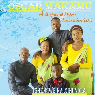 Tshengwe Ra Xihundla by Oscar Makamu na Majuvani Sisters