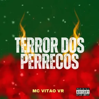 Terror dos Perrecos by mc vitao vr