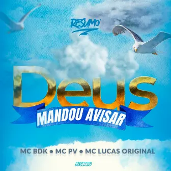 Deus Mandou Avisar by MC BDK