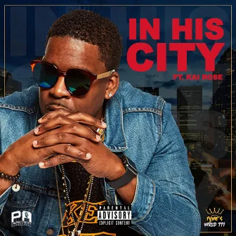 In His City by IamF.A.M.E