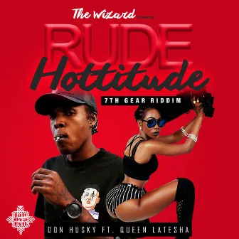 Rude Hottitude by Don Husky