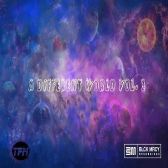 A DIFFERENT WORLD, Vol. 2 by Trav F Music