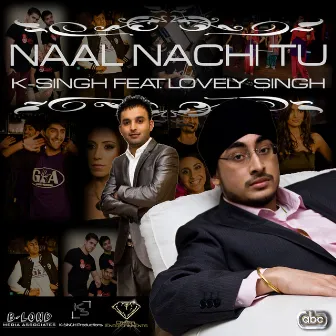 Naal Nachi Tu by Lovely Singh