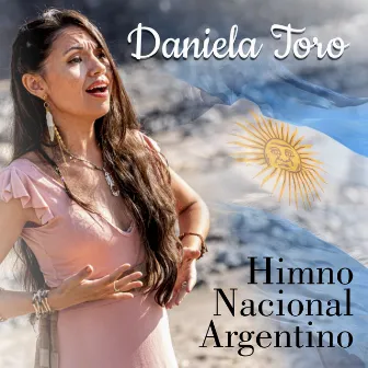 Himno Nacional Argentino by Daniela Toro