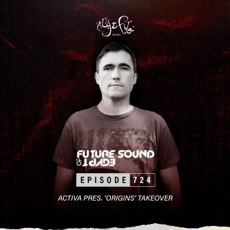 FSOE 724 - Future Sound Of Egypt Episode 724 by Activa