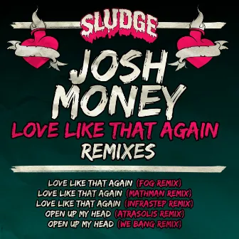 Love Like That Again (Remixes) by Josh Money