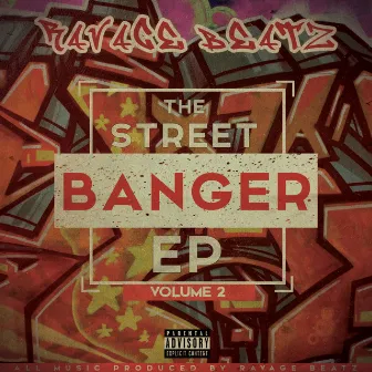 The Street Banger EP, Vol. 2 by Ravage Beatz