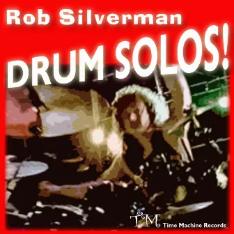 Drum Solos! by Rob Silverman